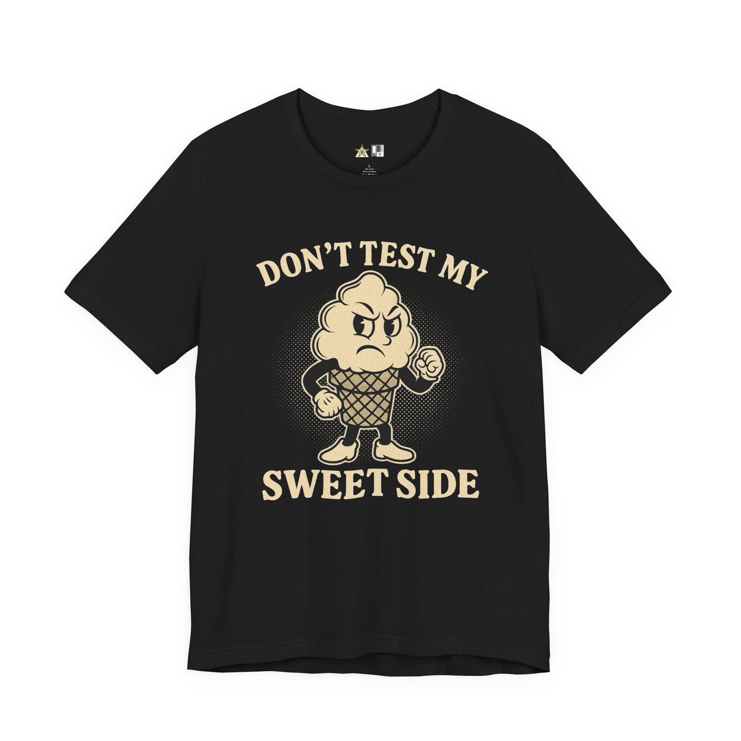 Don’t Test My Sweet Side – Unisex Streetwear Graphic Tee