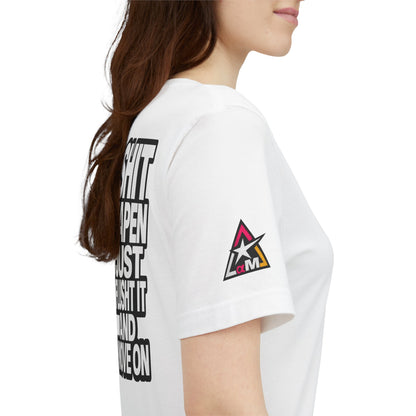 Shit Happens Graphic T-Shirt | Flush It & Move On Sarcastic Tee