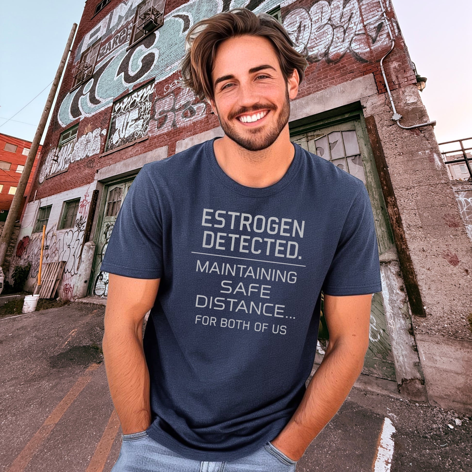 Estrogen Detected Maintaining Safe Distance T-shirt