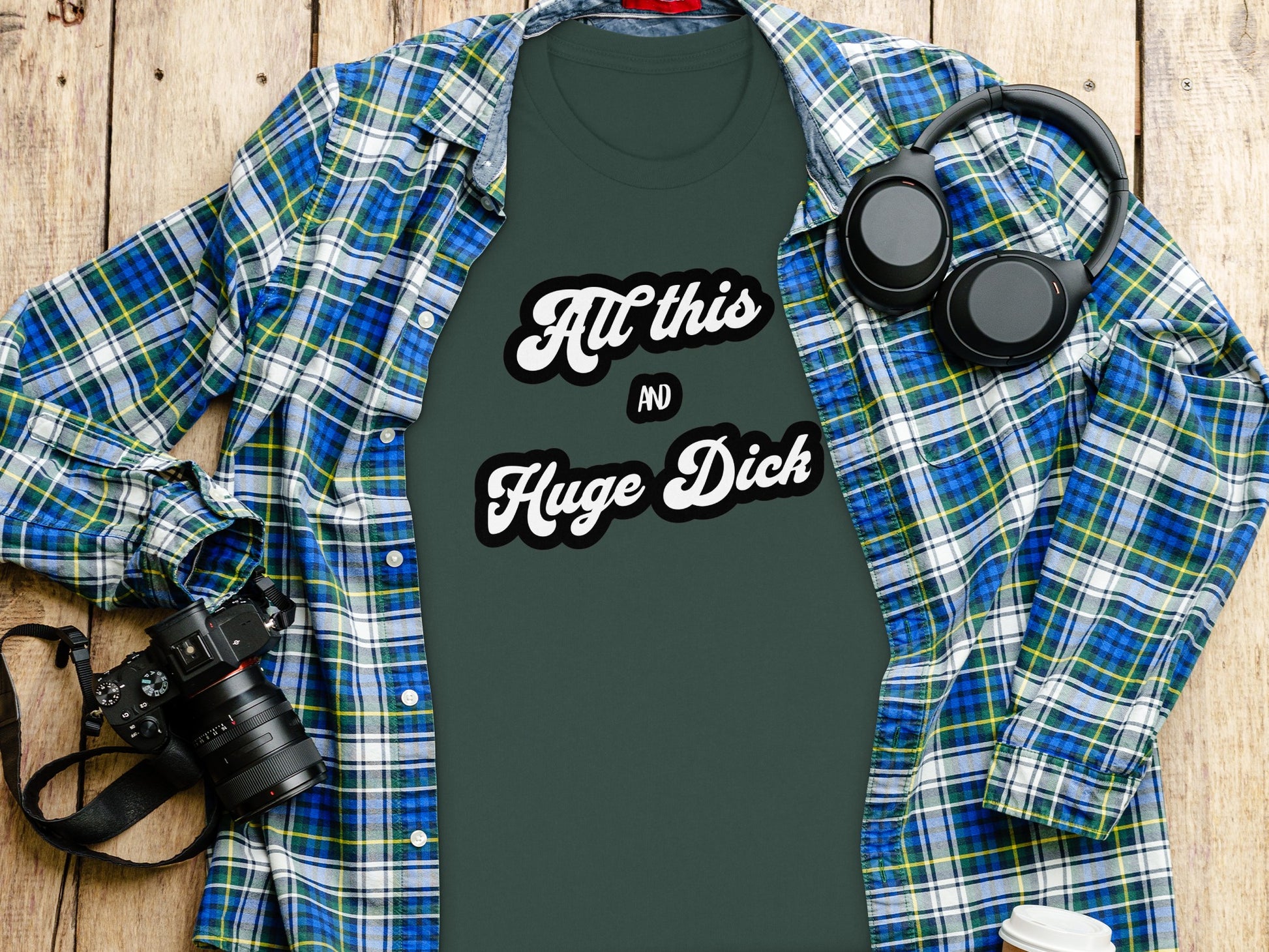 All This and Huge Dick Graphic Tee Product