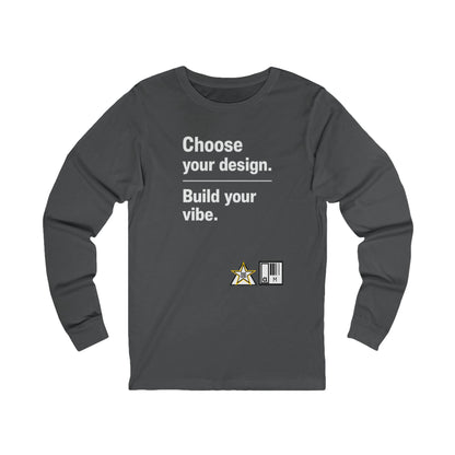 Custom Alpha Long Sleeve — Choose Your Design. Build Your Vibe.