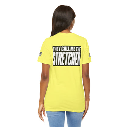 They Call Me the Stretcher Graphic T-Shirt | Funny Double Meaning Tee | Bold Streetwear Shirt