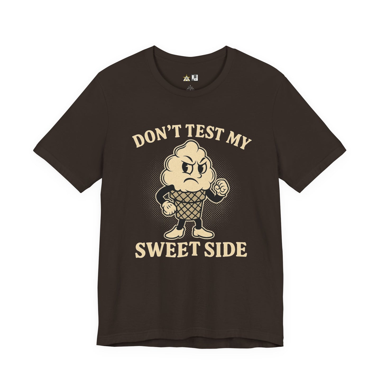 Don’t Test My Sweet Side – Unisex Streetwear Graphic Tee