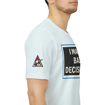 I MAKE BAD DECISIONS | Funny Las Vegas Graphic Tee | Party & Casino Streetwear