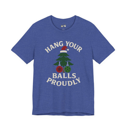 Hang Your Balls Proudly – Unisex Bold Holiday Graphic Tee
