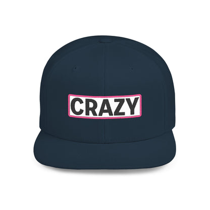 CRAZY Embroidered Snapback Hat | Funny Statement Cap | Bold Streetwear Flat Bill | Conversation Starter Gift