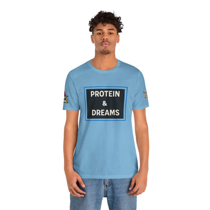 Protein & Dreams Graphic T-Shirt | Fitness Streetwear Tee | Gym Lifestyle Shirt