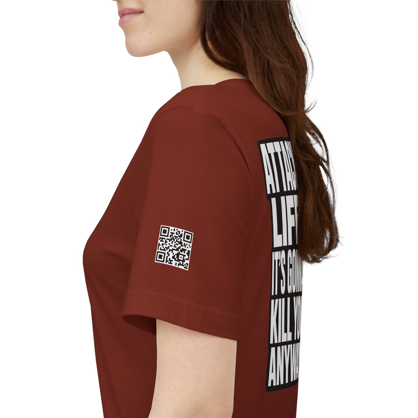 Attack Life – It’s Gonna Kill You Anyway Graphic Tee