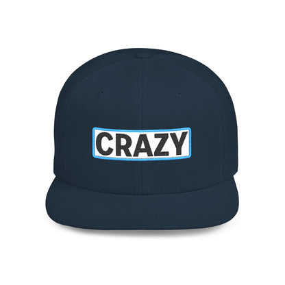 CRAZY Embroidered Snapback Hat | Funny Statement Cap | Bold Streetwear Flat Bill | Conversation Starter Gift