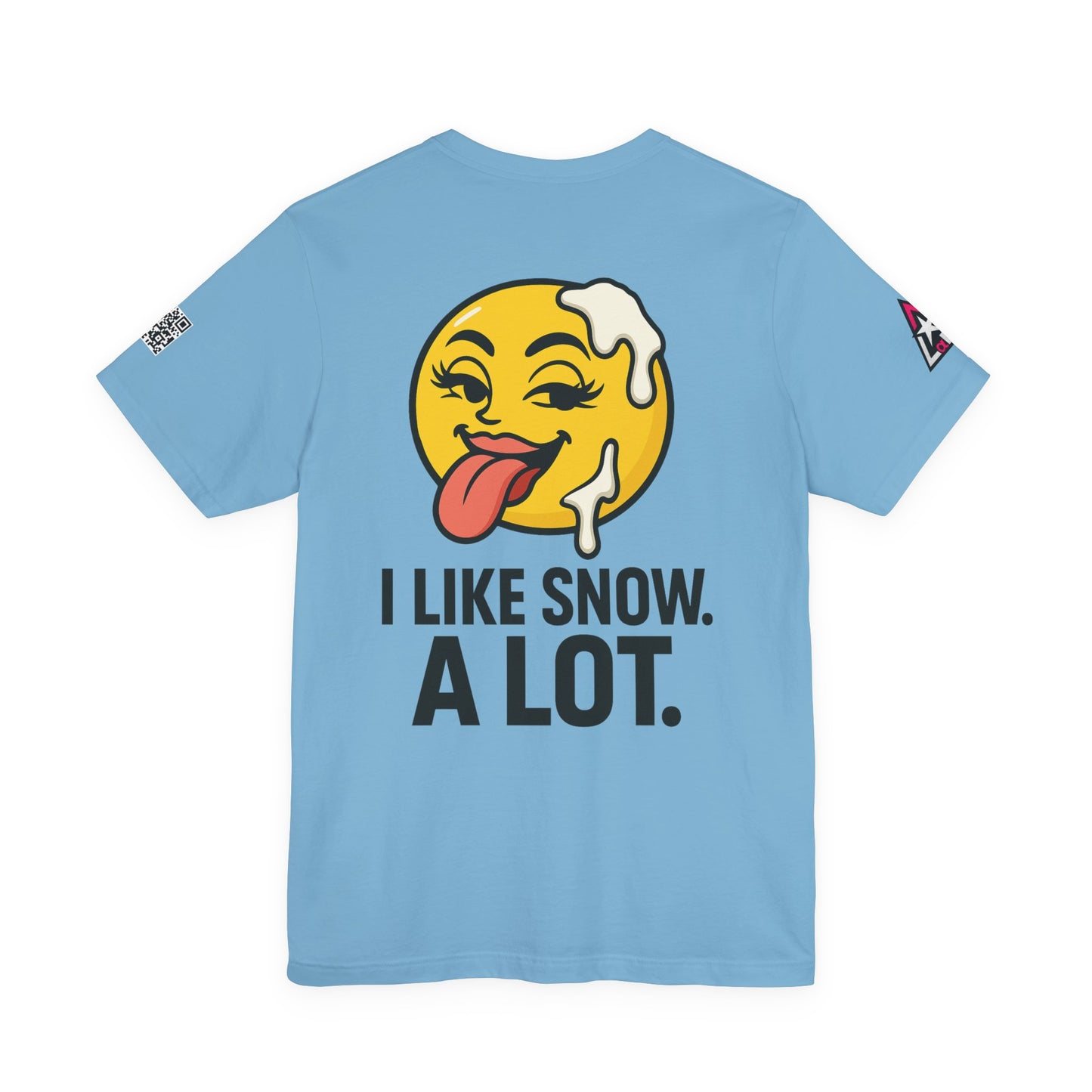 I Like Snow. A Lot. Graphic T-Shirt | Funny Winter Tee | Cheeky Snow Lover Shirt