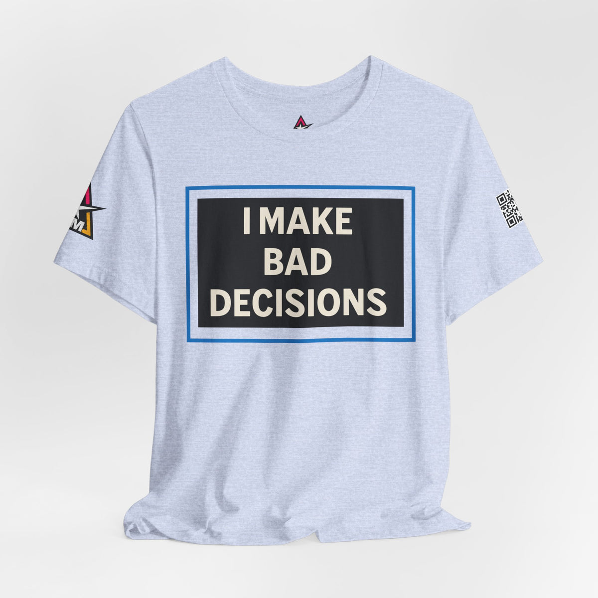 I MAKE BAD DECISIONS | Funny Las Vegas Graphic Tee | Party & Casino Streetwear