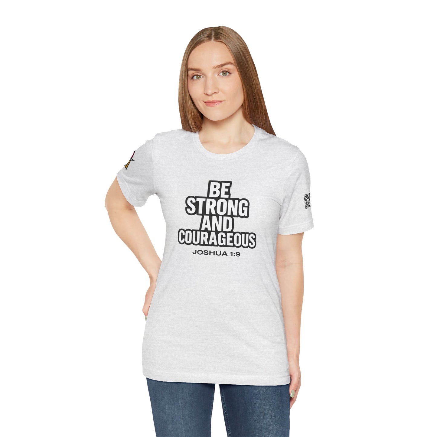 Be Strong and Courageous Graphic T-Shirt | Joshua 1:9 Christian Tee | Faith & Strength Streetwear