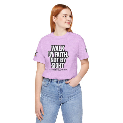Walk by Faith, Not by Sight Graphic T-Shirt | 2 Corinthians 5:7 Christian Tee | Faith Streetwear