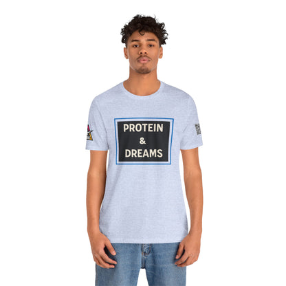 Protein & Dreams Graphic T-Shirt | Fitness Streetwear Tee | Gym Lifestyle Shirt