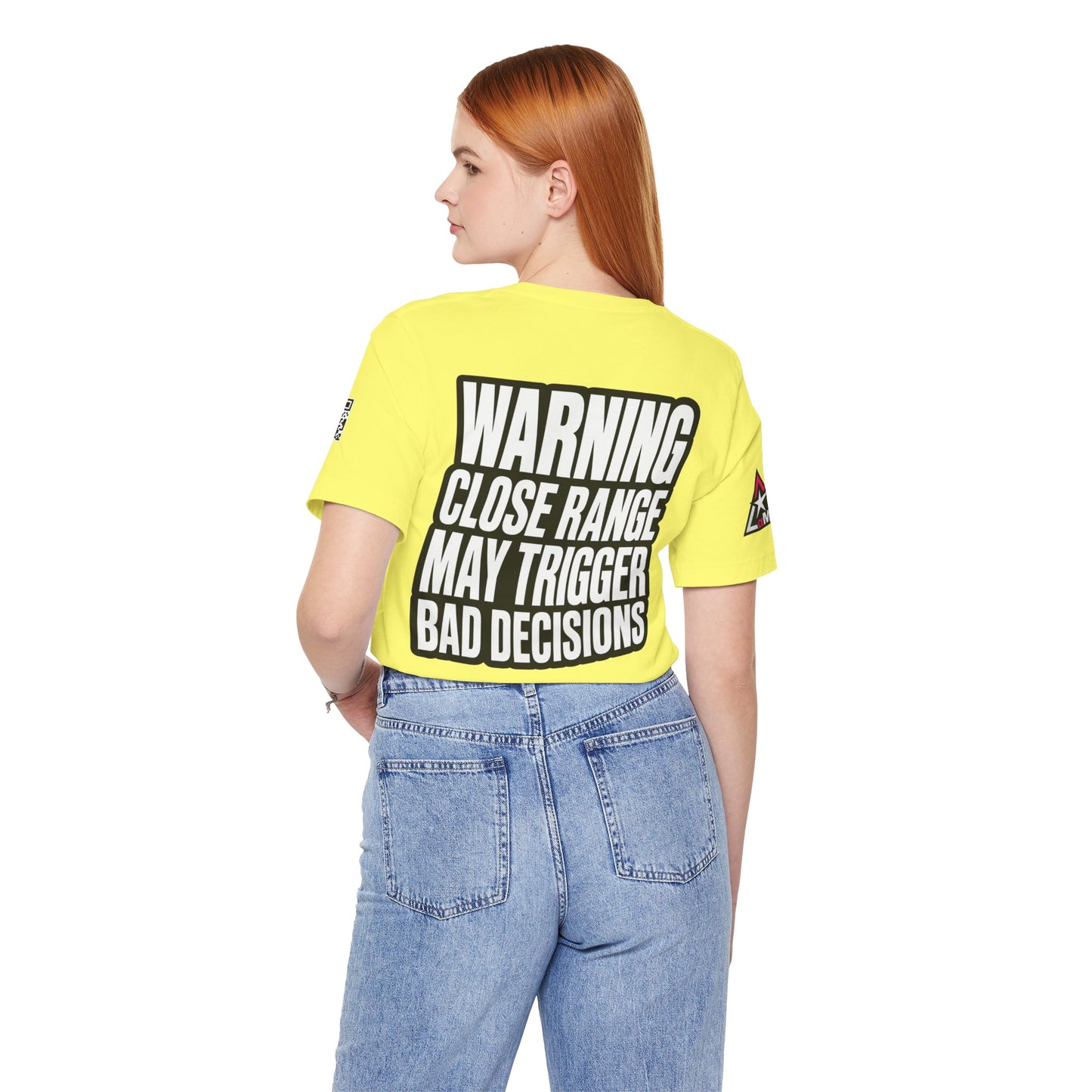 Warning Close Range May Trigger Bad Decisions – Funny Flirty Graphic Tee