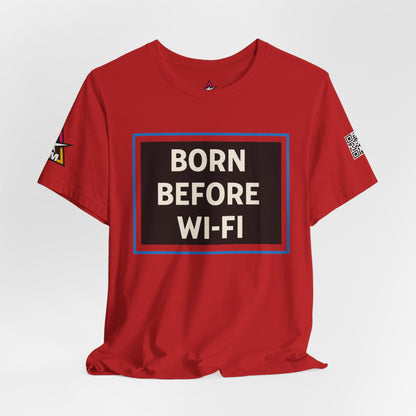 BORN BEFORE WI-FI | Funny Retro Graphic Tee | Gen X & Millennial Streetwear