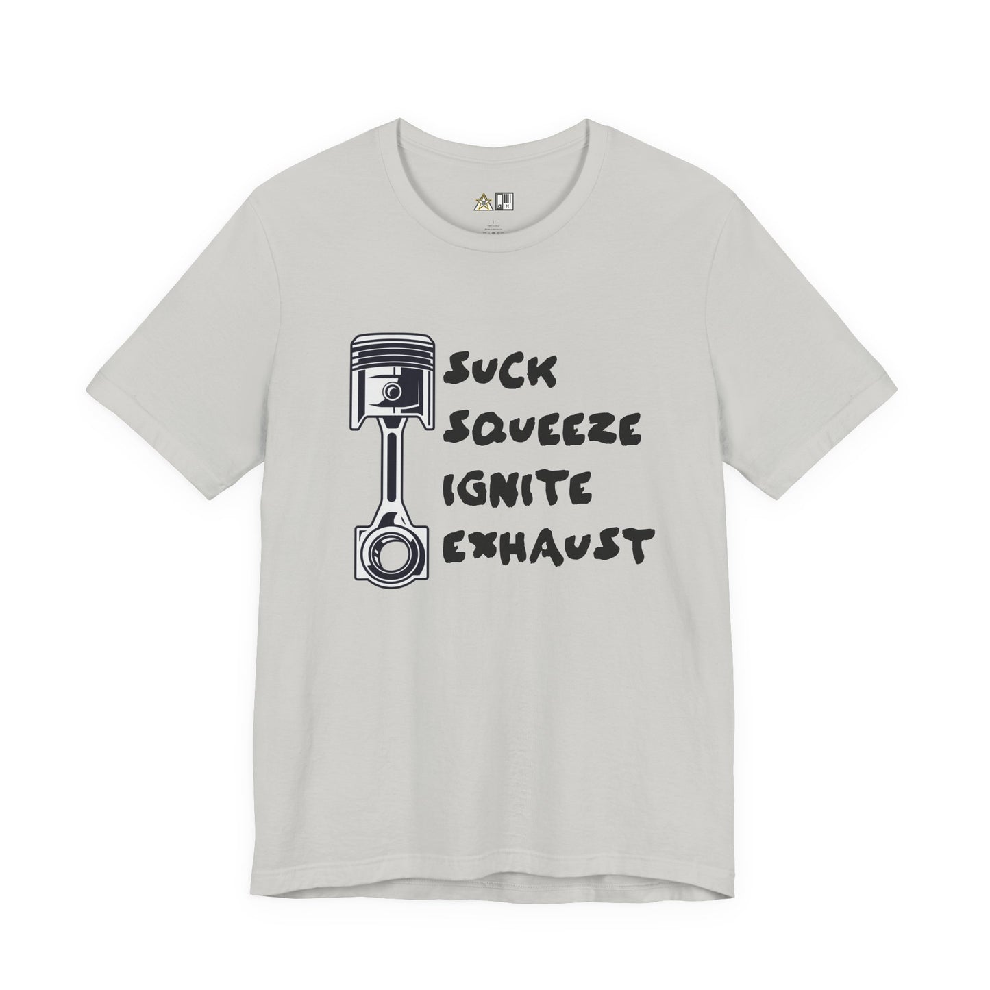 Suck Squeeze Ignite Exhaust Mindset – Unisex Streetwear Graphic Tee