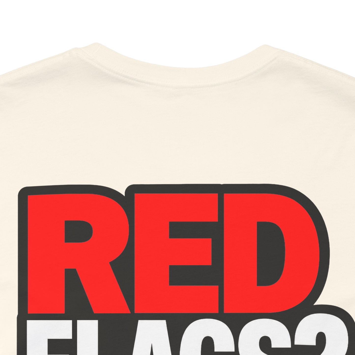 Red Flags? I Call Those Checkpoints – Funny Dating Graphic Tee