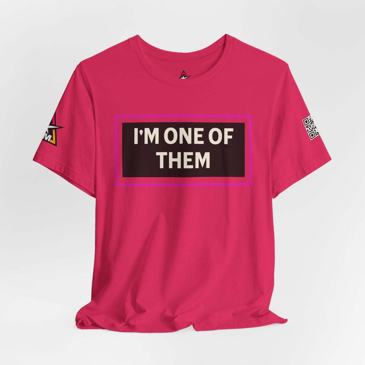 I'M ONE OF THEM | Funny Dating Graphic Tee | Flirty Relationship Streetwear