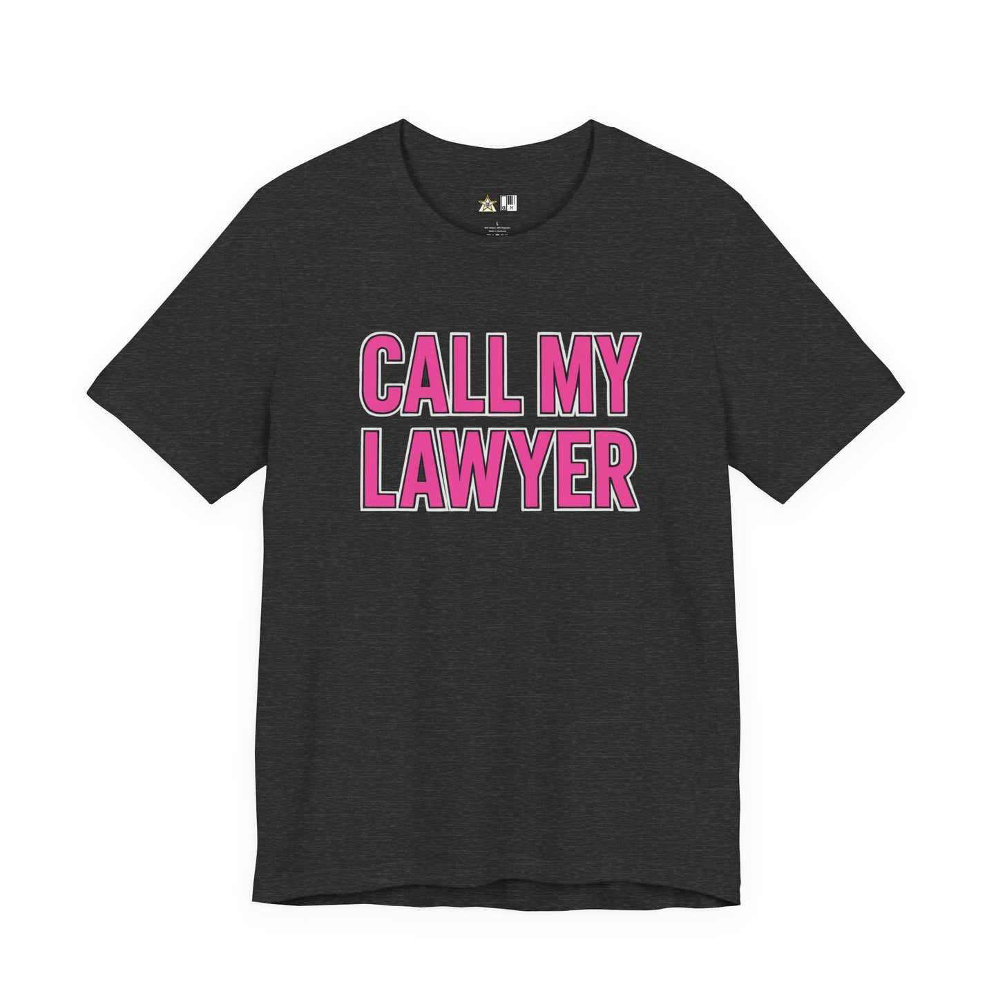 Call My Lawyer – Unisex Streetwear Graphic Tee
