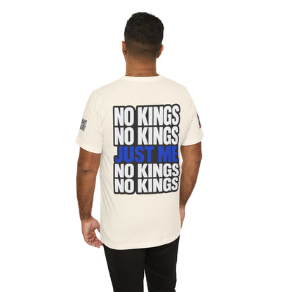 No Kings Just Me – Bold Anti Authority Graphic Tee