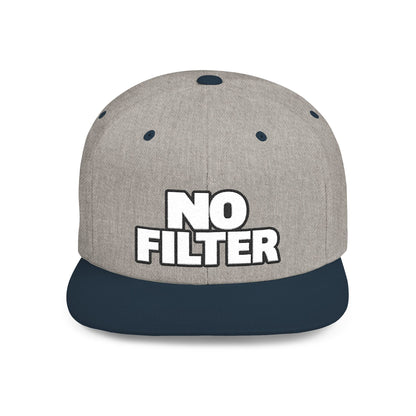 No Filter – Bold Sarcastic Streetwear Snapback