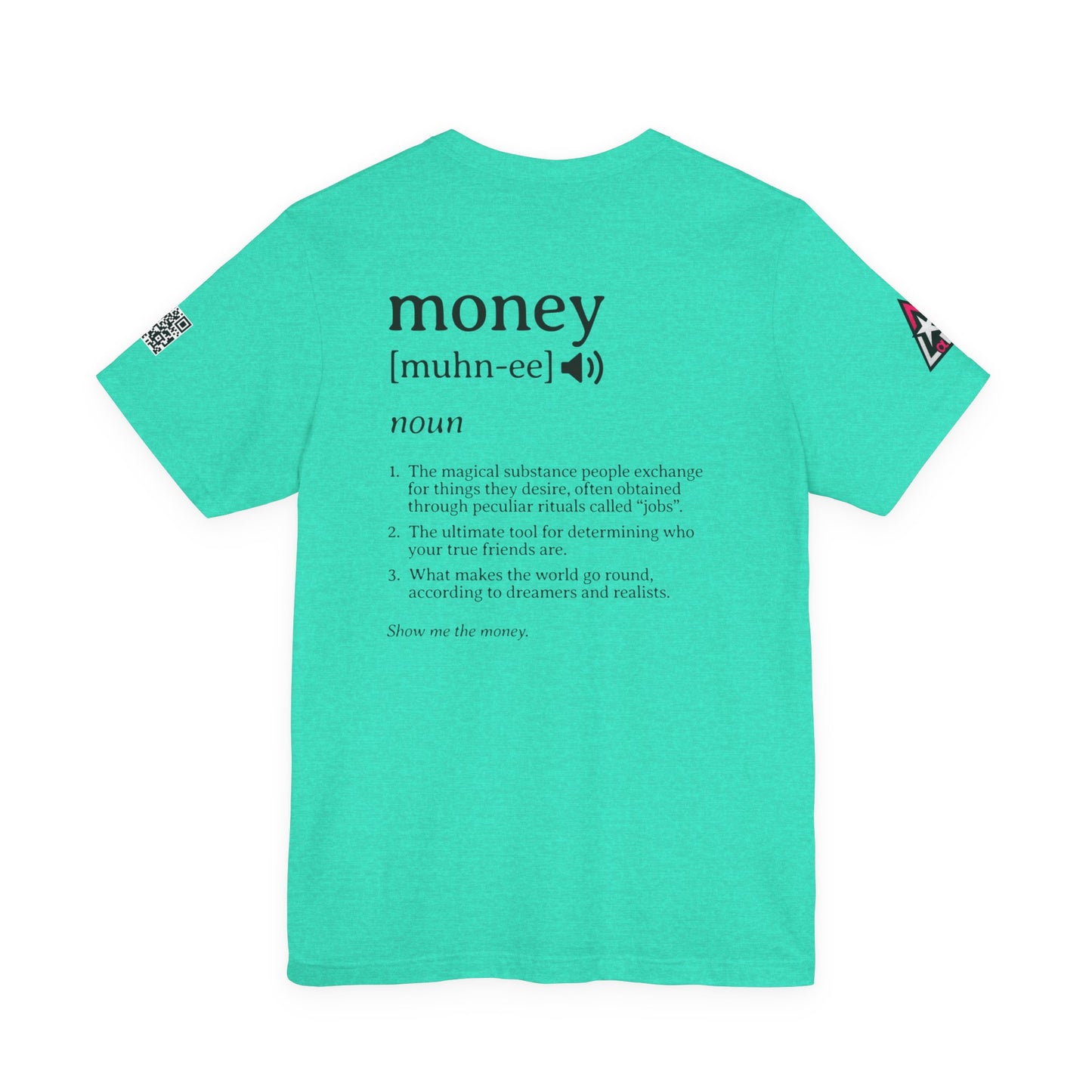 Money Definition Graphic T-Shirt | Funny Money Tee | Sarcastic Streetwear Shirt