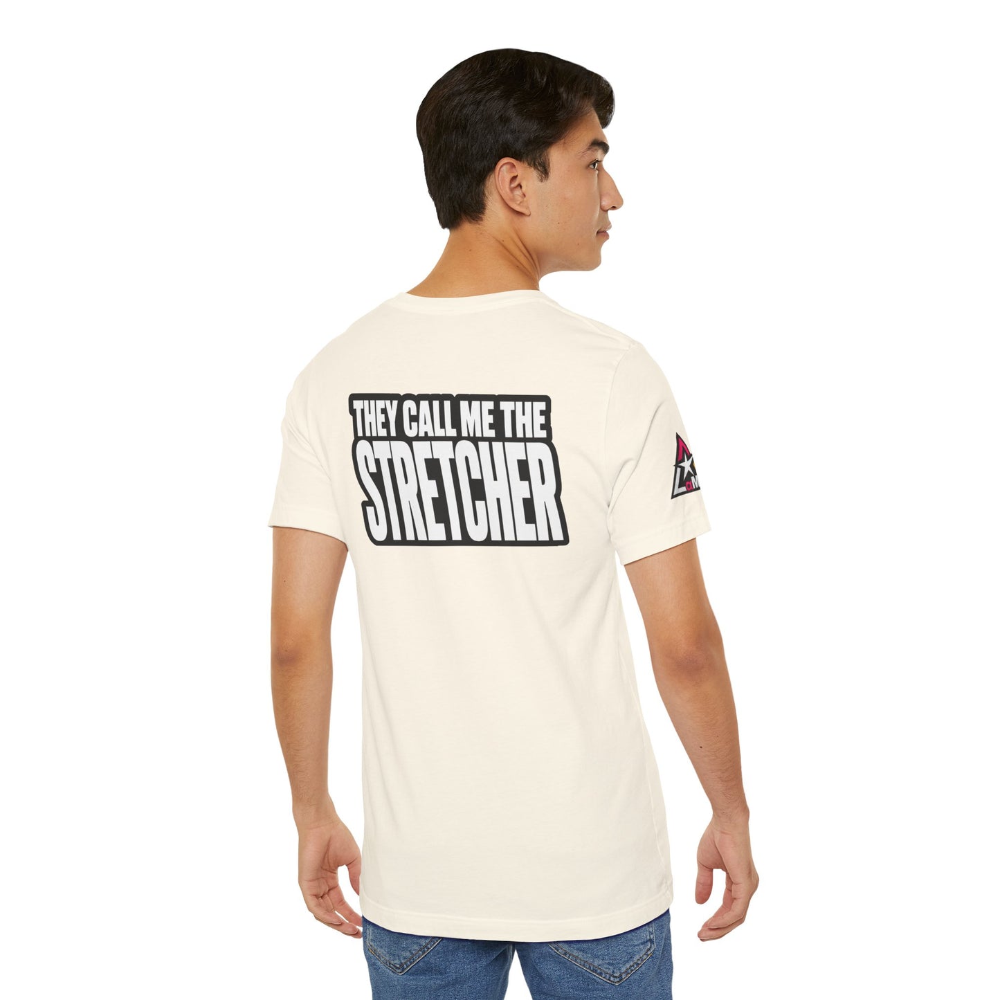 They Call Me the Stretcher Graphic T-Shirt | Funny Double Meaning Tee | Bold Streetwear Shirt