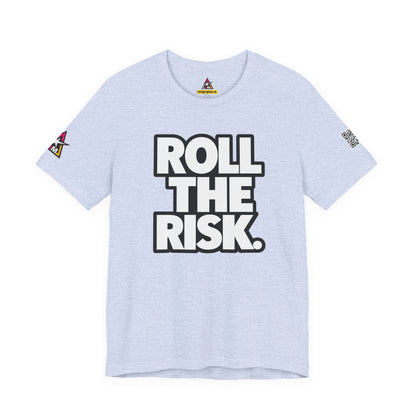 Roll the Risk – Bold Risk Taker Graphic Tee