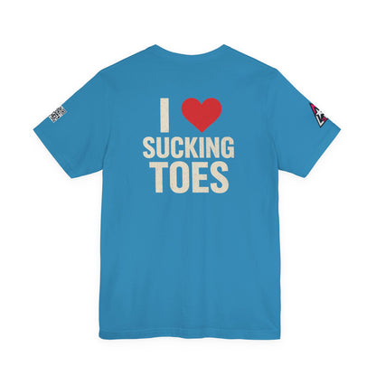 I Love Sucking Toes – Funny Dirty Humor Graphic Tee