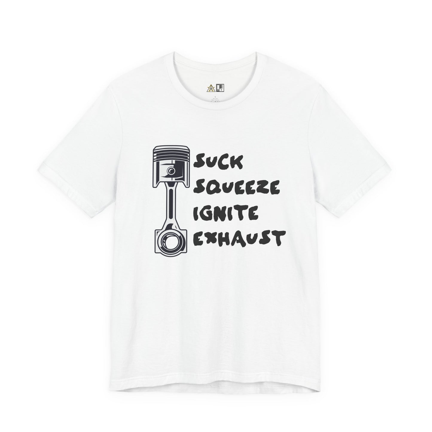 Suck Squeeze Ignite Exhaust Mindset – Unisex Streetwear Graphic Tee