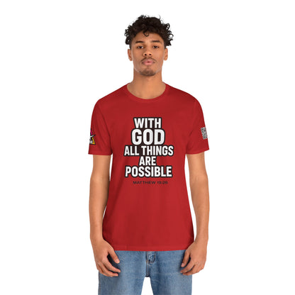 With God All Things Are Possible Graphic T-Shirt | Matthew 19:26 Christian Tee | Faith & Strength Streetwear