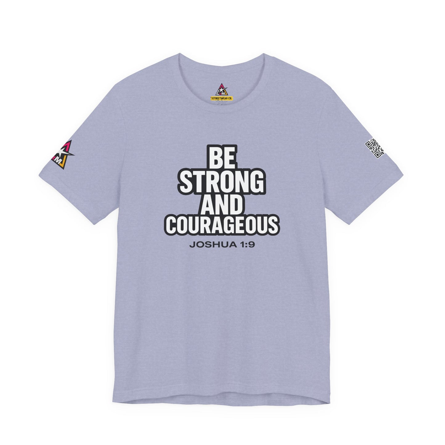 Be Strong and Courageous Graphic T-Shirt | Joshua 1:9 Christian Tee | Faith & Strength Streetwear