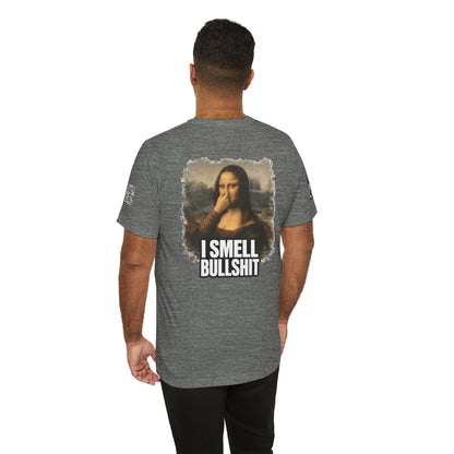 I Smell Bullshit – Funny Mona Lisa Parody Graphic Tee