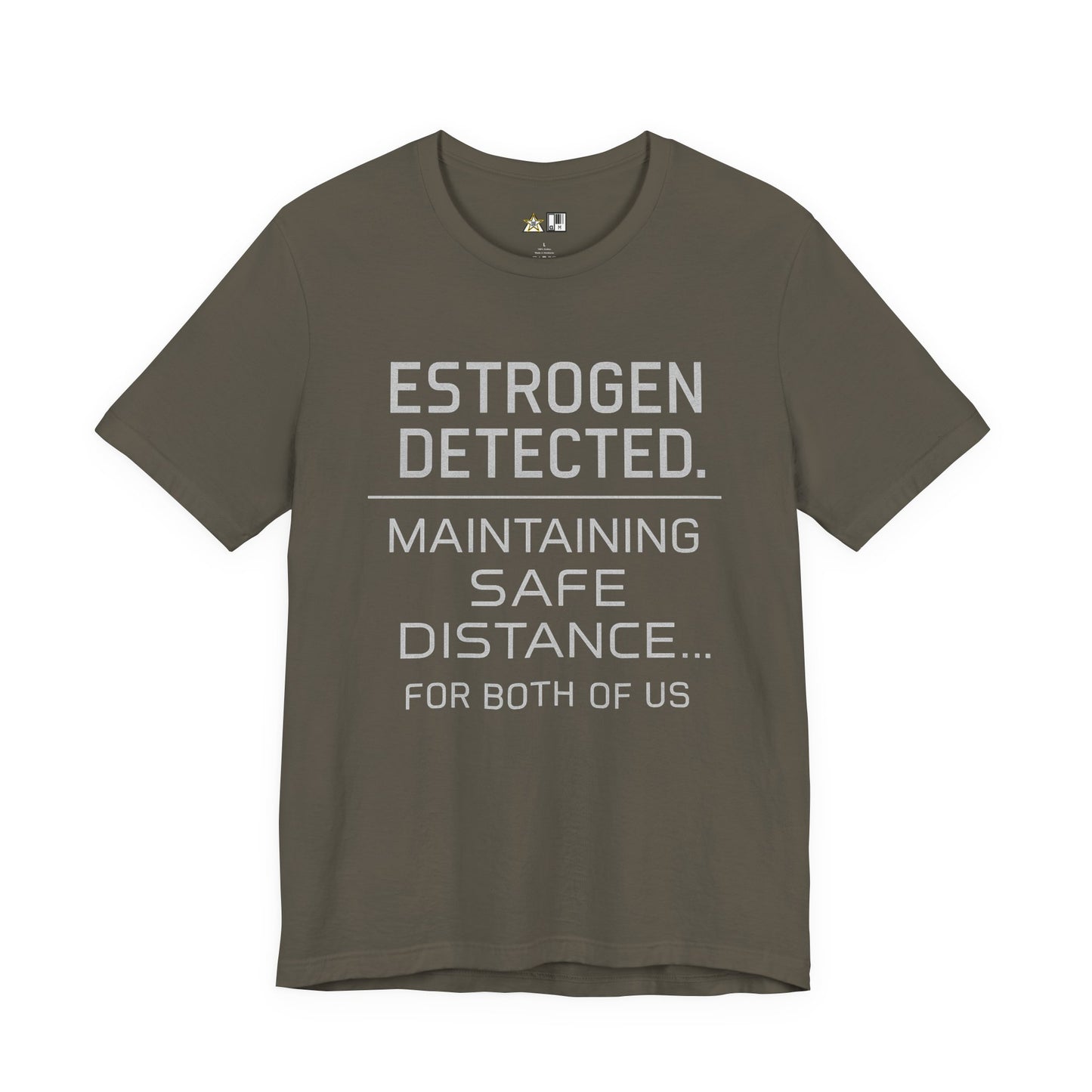 Estrogen Detected – Unisex Streetwear Graphic Tee