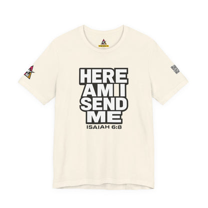 Here Am I, Send Me Graphic T-Shirt | Isaiah 6:8 Christian Tee | Faith Statement Shirt