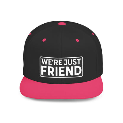 WE'RE JUST FRIENDS Embroidered Snapback Hat | Funny Friend Zone Cap | Sarcastic Streetwear Hat | Conversation Starter Gift
