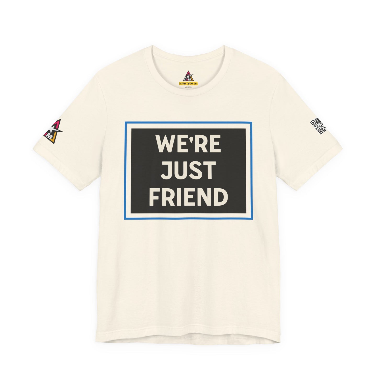 WE'RE JUST FRIENDS | Funny Dating Graphic Tee | Friend Zone Streetwear