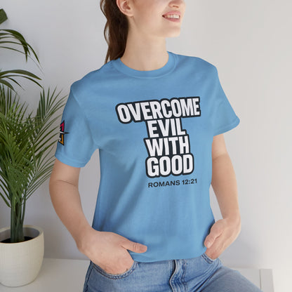Overcome Evil With Good Graphic T-Shirt | Romans 12:21 Christian Tee | Faith & Strength Streetwear