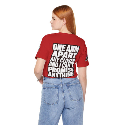 One Arm Apart – Funny Personal Space Graphic Tee