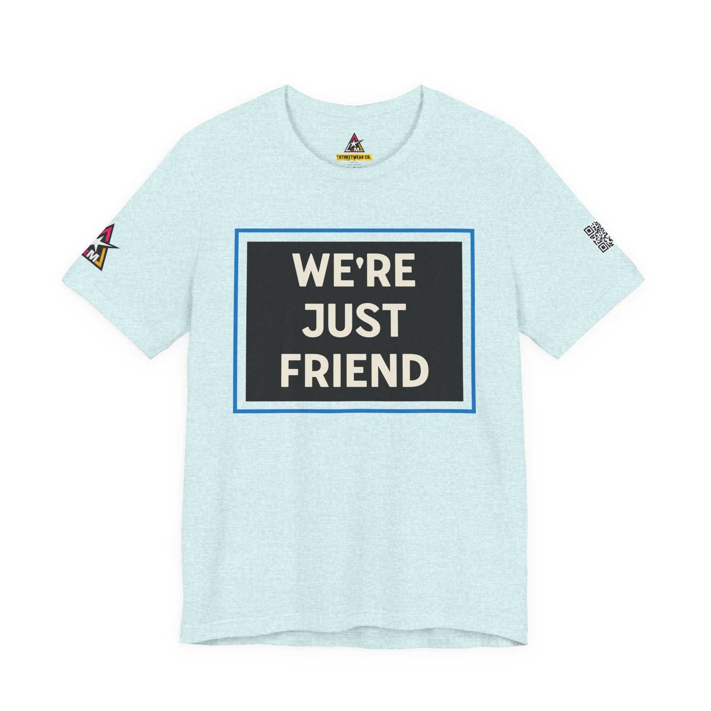 WE'RE JUST FRIENDS | Funny Dating Graphic Tee | Friend Zone Streetwear