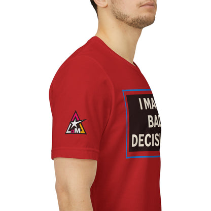 I MAKE BAD DECISIONS | Funny Las Vegas Graphic Tee | Party & Casino Streetwear