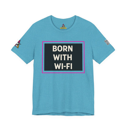 BORN WITH WI-FI | Funny Millennial Graphic Tee | Tech Humor Streetwear