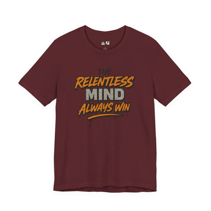 Relentless Mindset Victory – unisex streetwear graphic tee