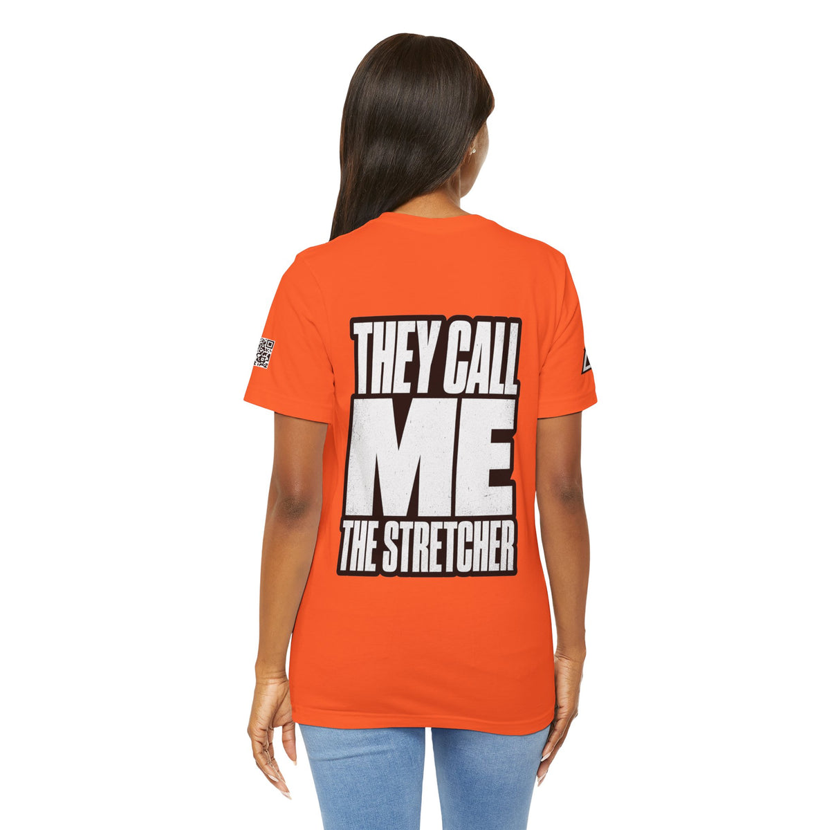 They Call Me the Stretcher Graphic T-Shirt | Funny Double Meaning Tee | Bold Streetwear Shirt
