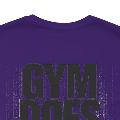 Gym Does Matter Graphic T-Shirt | Funny Fitness Tee | Gym Streetwear Shirt