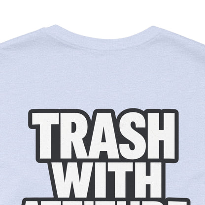 Trash With Attitude – Funny Raccoon Graphic Tee