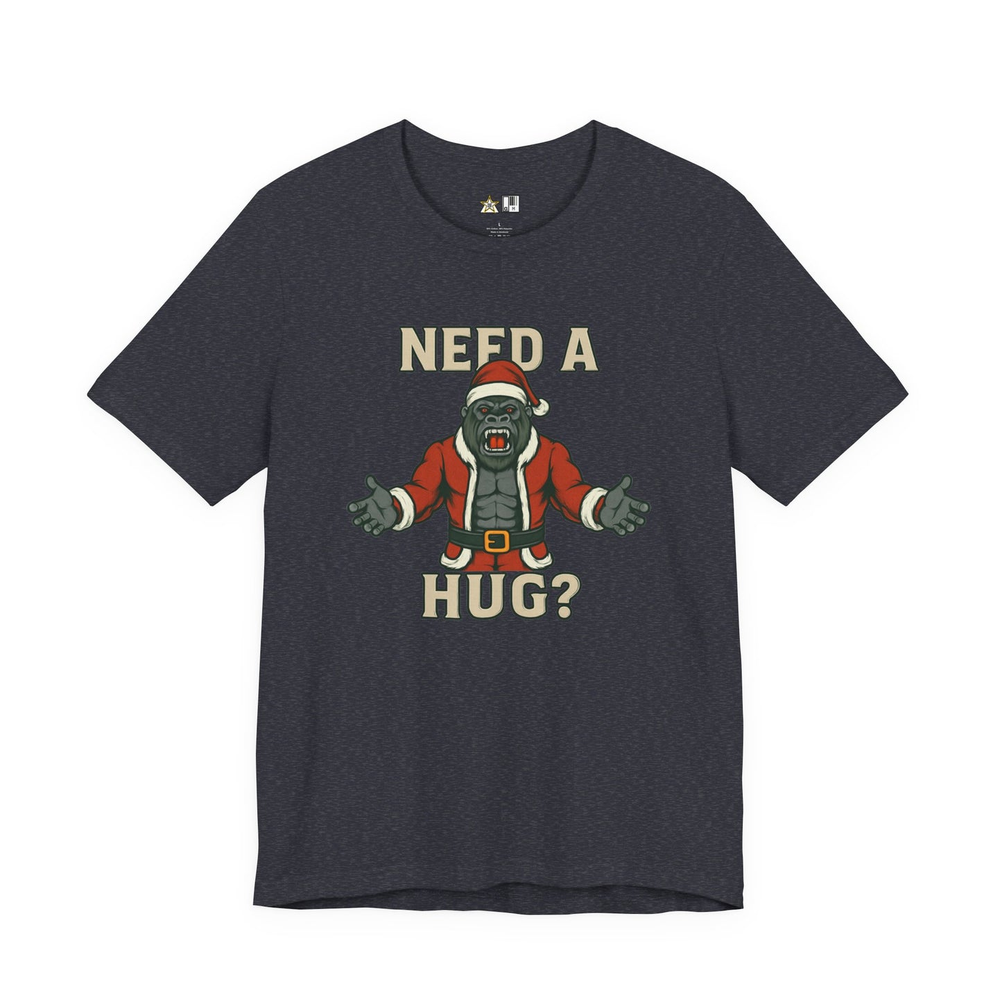 Need a Hug? Gorilla Santa – Unisex Bold Graphic Streetwear Tee