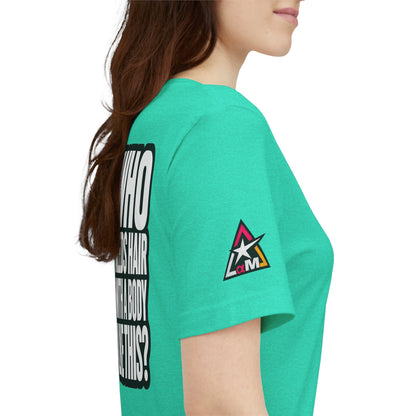 Who Needs Hair With a Body Like This? – Funny Gym Graphic Tee