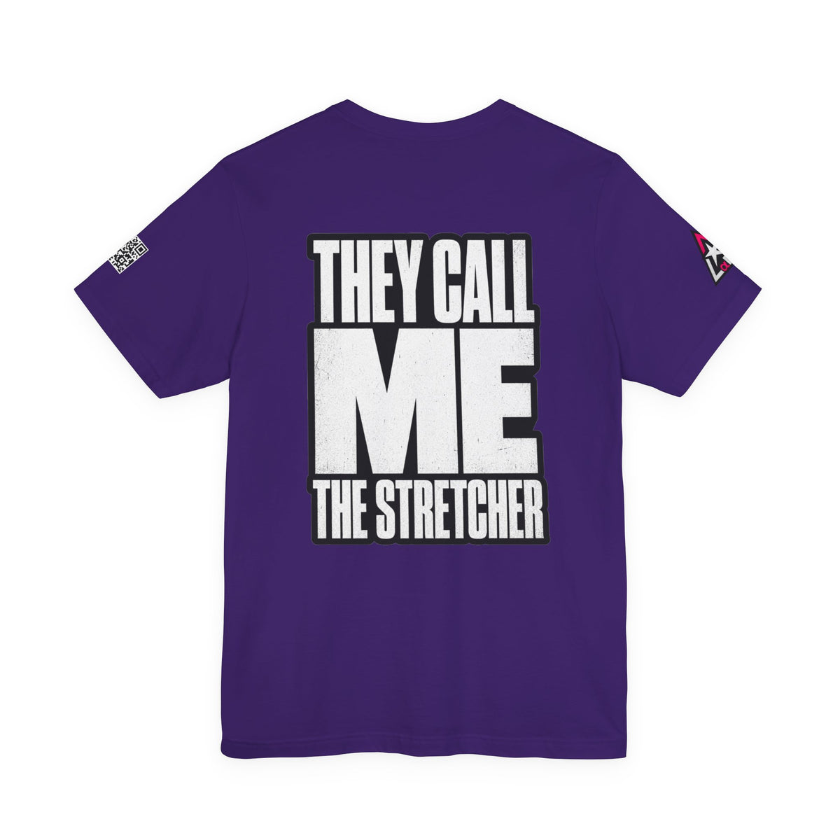 They Call Me the Stretcher Graphic T-Shirt | Funny Double Meaning Tee | Bold Streetwear Shirt